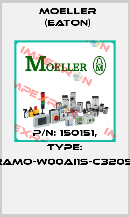 P/N: 150151, Type: RAMO-W00AI1S-C320S1  Moeller (Eaton)