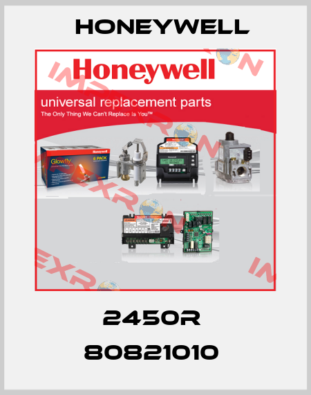 2450R  80821010  Honeywell