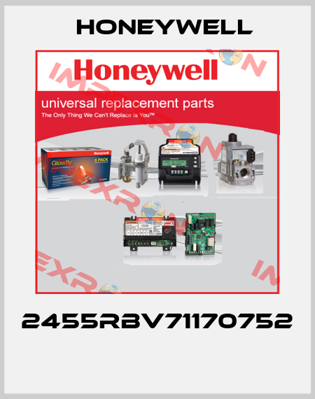 2455RBV71170752  Honeywell