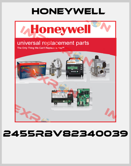 2455RBV82340039  Honeywell