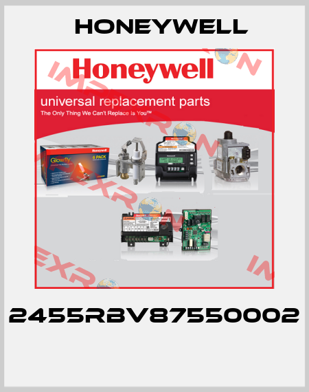 2455RBV87550002  Honeywell