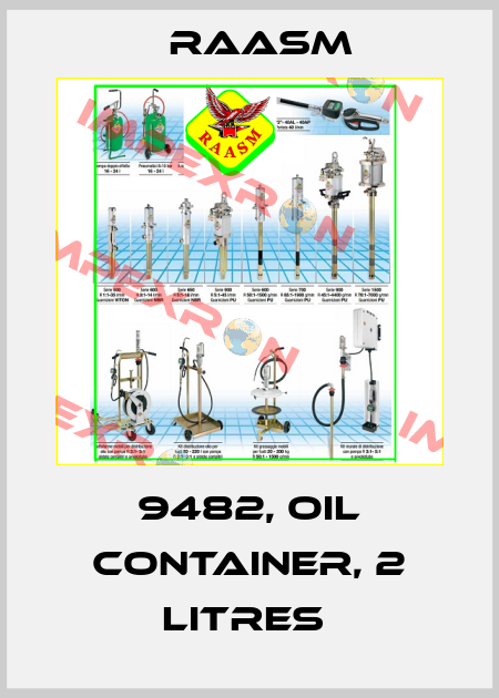 9482, OIL CONTAINER, 2 LITRES  Raasm