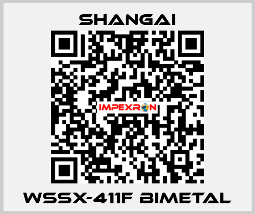 WSSX-411F Bimetal Shangai