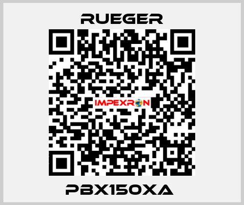 PBX150XA  Rueger