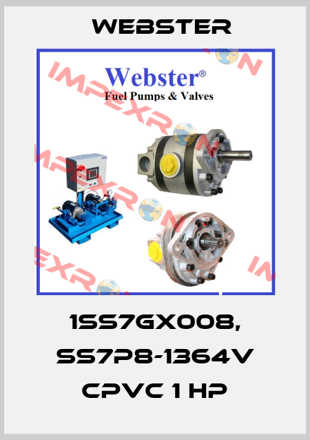 1SS7GX008, SS7P8-1364V CPVC 1 HP Webster
