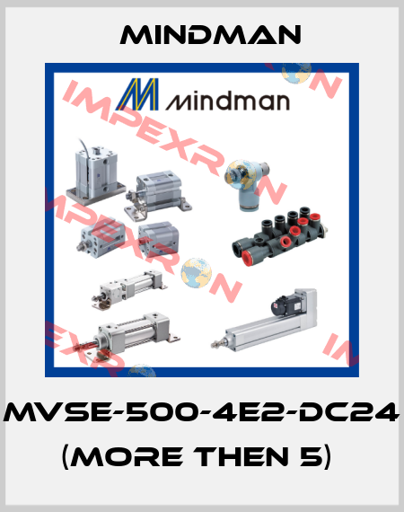 MVSE-500-4E2-DC24 (more then 5)  Mindman