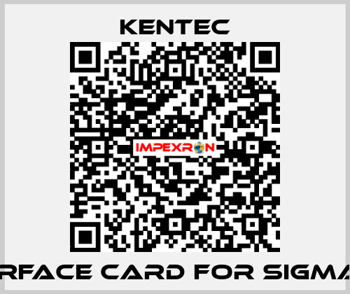 Interface Card For Sigma XT  Kentec