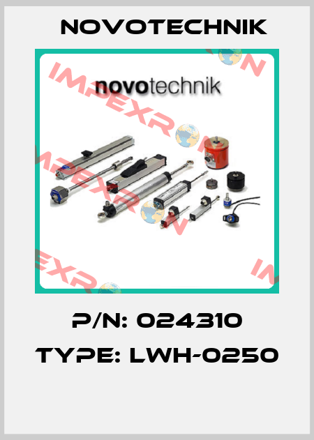 P/N: 024310 Type: LWH-0250  Novotechnik