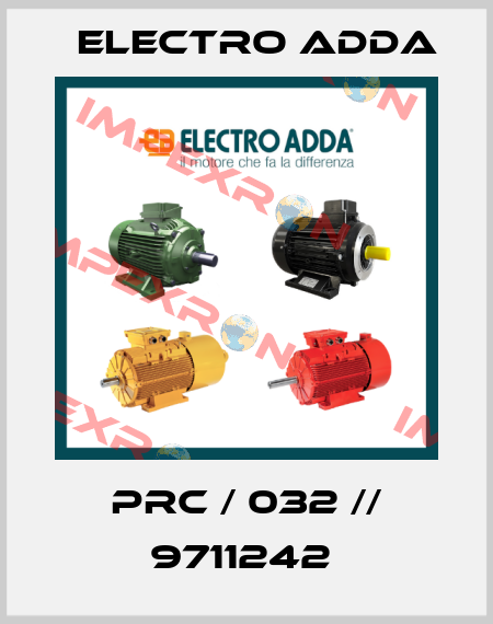 PRC / 032 // 9711242  Electro Adda
