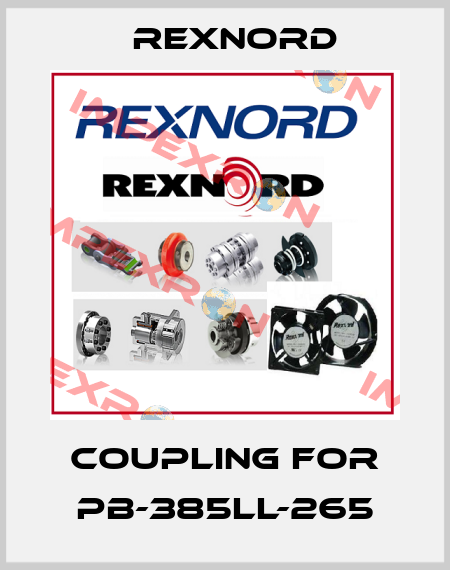 Coupling for PB-385LL-265 Rexnord