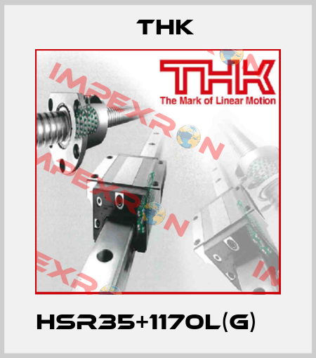 HSR35+1170L(G)    THK