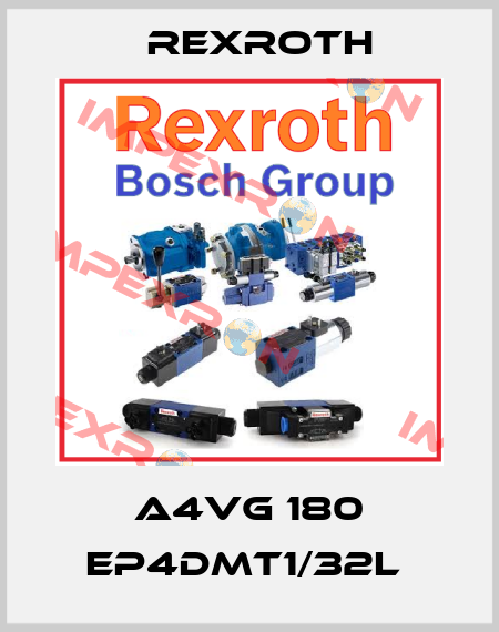 A4VG 180 EP4DMT1/32L  Rexroth