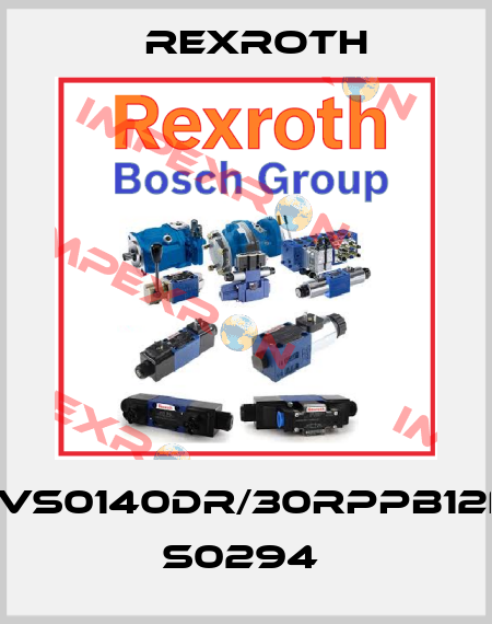 A10VS0140DR/30RPPB12N00 S0294  Rexroth