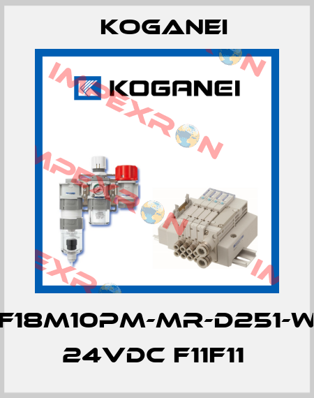 F18M10PM-MR-D251-W 24VDC F11F11  Koganei