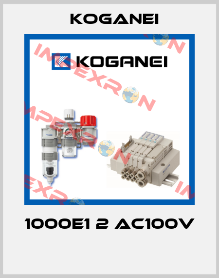 1000E1 2 AC100V  Koganei