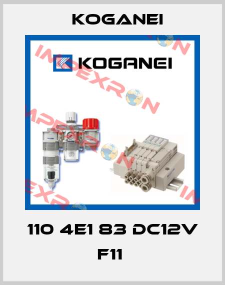 110 4E1 83 DC12V F11  Koganei