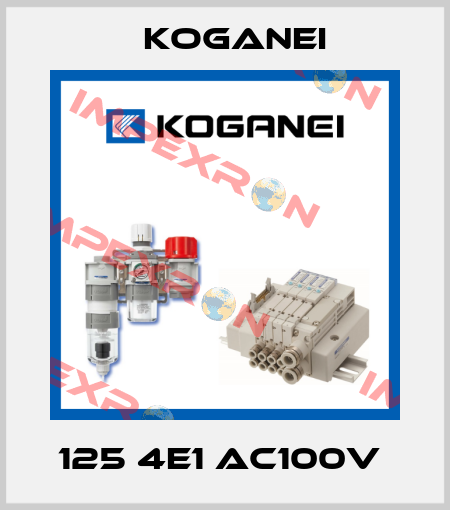 125 4E1 AC100V  Koganei