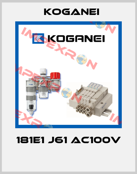 181E1 J61 AC100V  Koganei