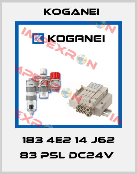 183 4E2 14 J62 83 PSL DC24V  Koganei
