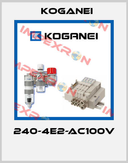 240-4E2-AC100V  Koganei