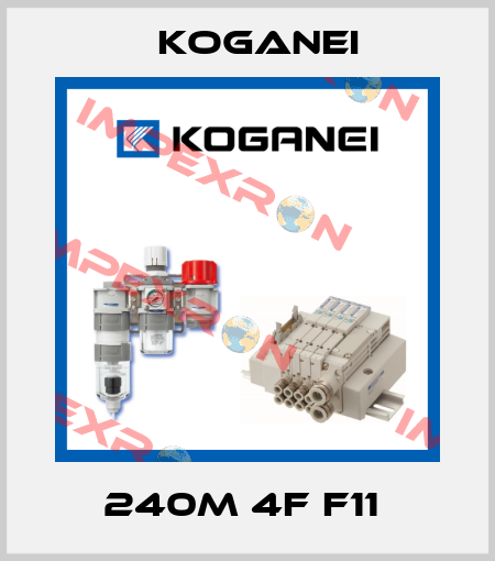 240M 4F F11  Koganei