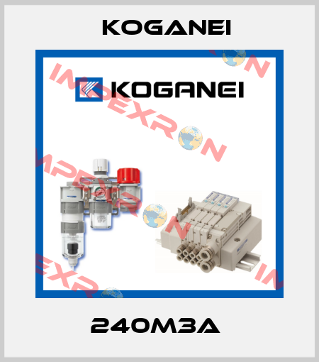240M3A  Koganei