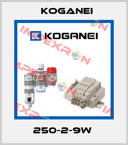 250-2-9W  Koganei