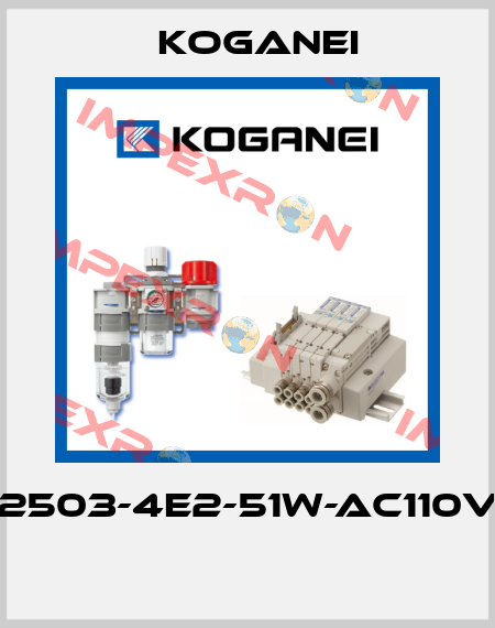 2503-4E2-51W-AC110V  Koganei