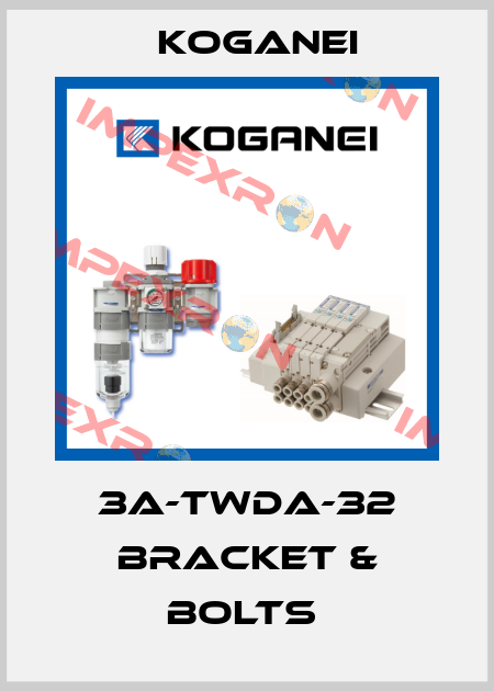 3A-TWDA-32 BRACKET & BOLTS  Koganei