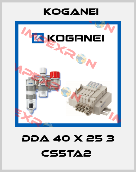 DDA 40 X 25 3 CS5TA2  Koganei