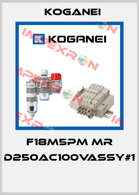 F18M5PM MR D250AC100VASSY#1  Koganei