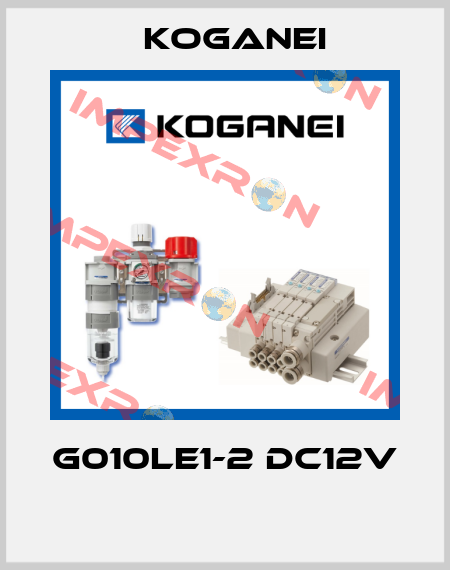 G010LE1-2 DC12V  Koganei