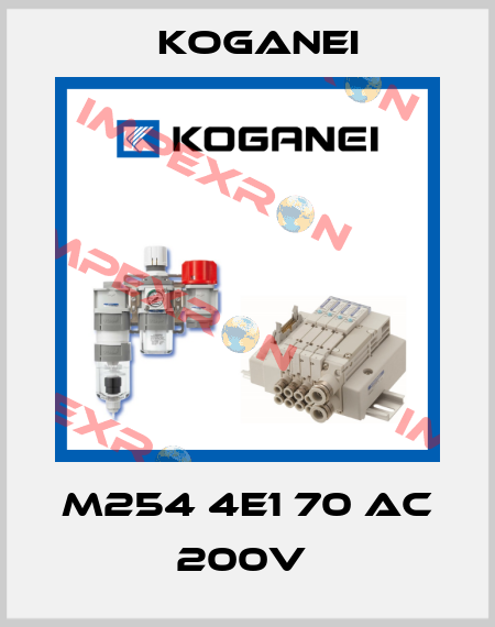 M254 4E1 70 AC 200V  Koganei