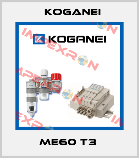 ME60 T3  Koganei