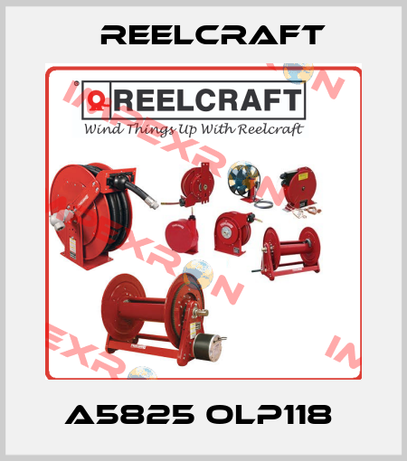 A5825 OLP118  Reelcraft