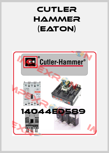 14044ED589  Cutler Hammer (Eaton)