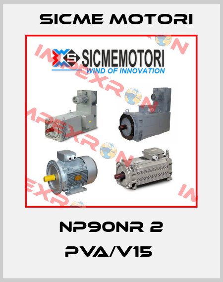  NP90NR 2 PVA/V15  Sicme Motori