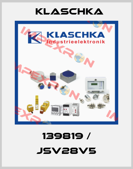 139819 / JSV28V5 Klaschka