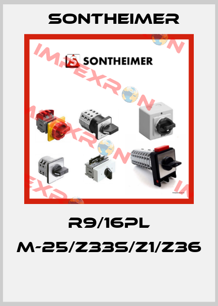 R9/16PL M-25/Z33S/Z1/Z36  Sontheimer