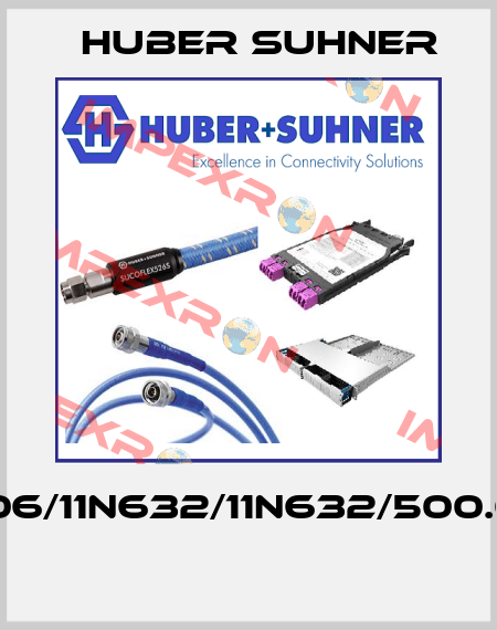 SF406/11N632/11N632/500.0MM  Huber Suhner