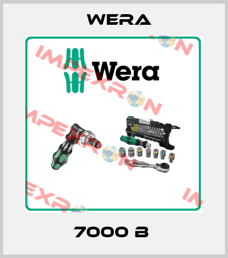 7000 B  Wera