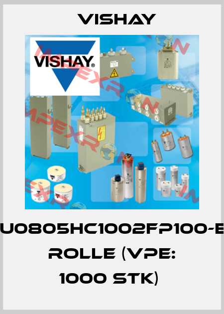 MCU0805HC1002FP100-eine Rolle (VPE: 1000 Stk)  Vishay