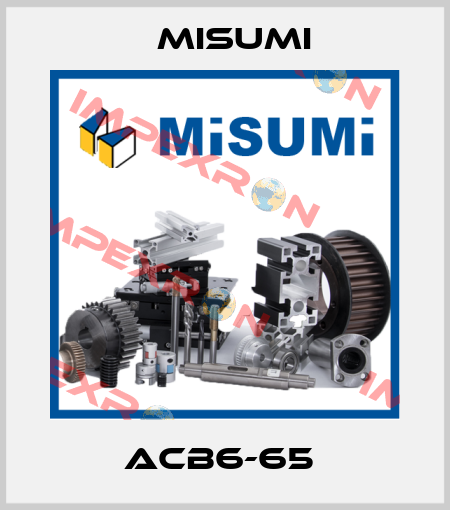 ACB6-65  Misumi