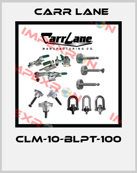 CLM-10-BLPT-100  Carr Lane