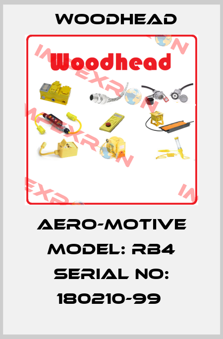 AERO-MOTIVE MODEL: RB4 SERIAL NO: 180210-99  Woodhead