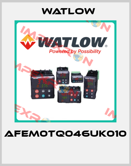AFEM0TQ046UK010  Watlow