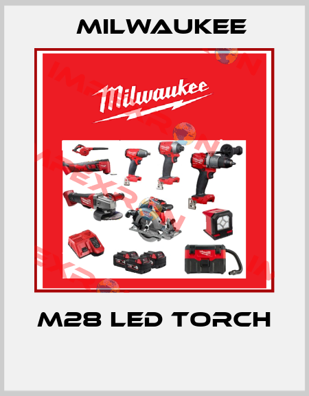 M28 LED Torch  Milwaukee