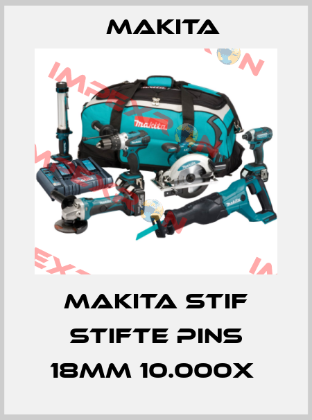 Makita Stif Stifte Pins 18mm 10.000X  Makita