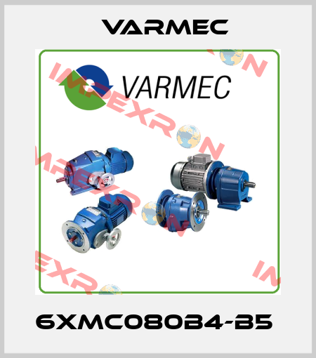 6XMC080B4-B5  Varmec