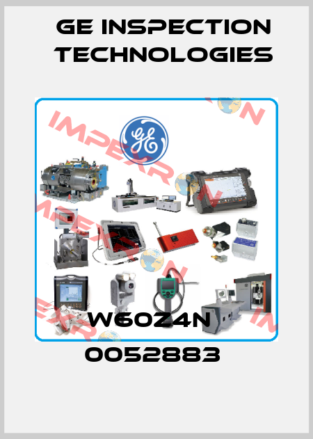 W60Z4N   0052883  GE Inspection Technologies